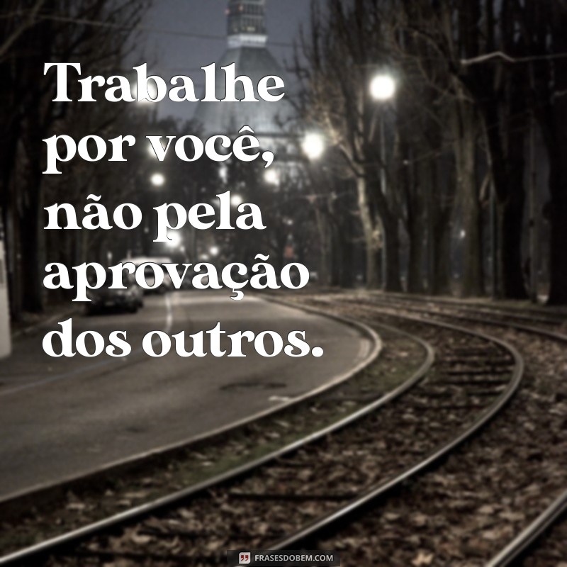 Como Fazer o Seu Melhor Mesmo Quando Ninguém Está Vendo: Dicas para a Auto-Motivação 