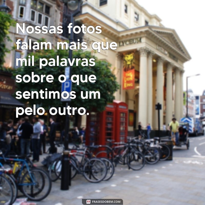 Frases Inspiradoras para Acompanhar Suas Fotos com o Marido 