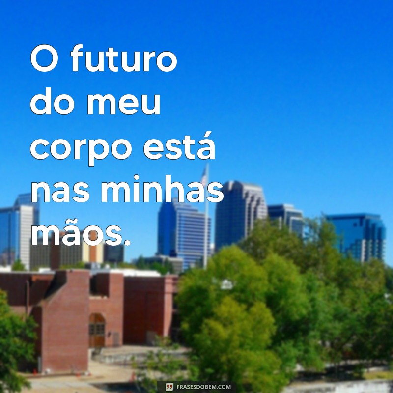 Frases Inspiradoras para Acompanhar Suas Fotos na Academia 