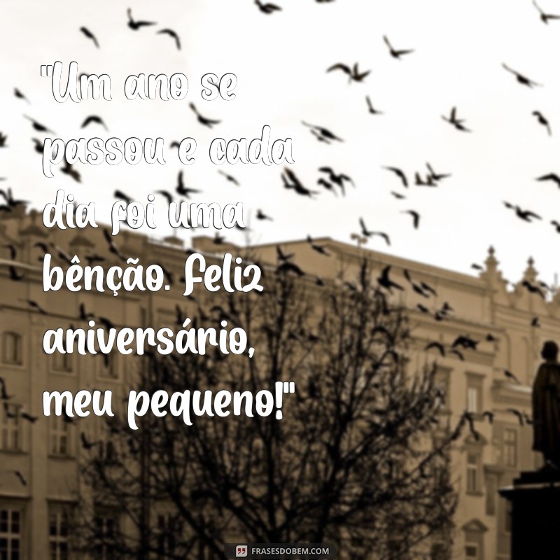 frases de aniversário de 1 ano 