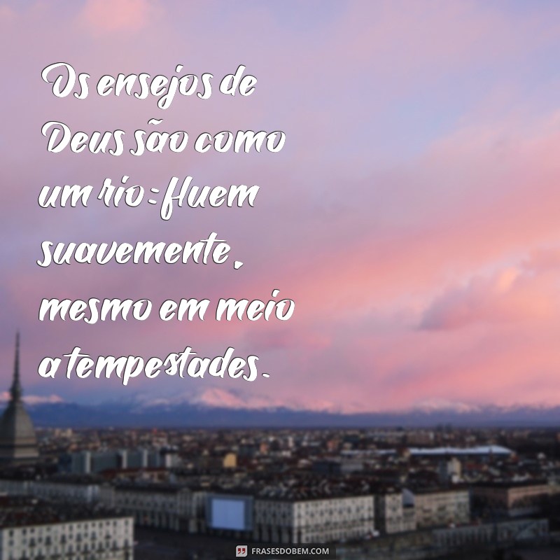 Descubra Frases Inspiradoras sobre os Planos de Deus para Transformar Sua Vida 