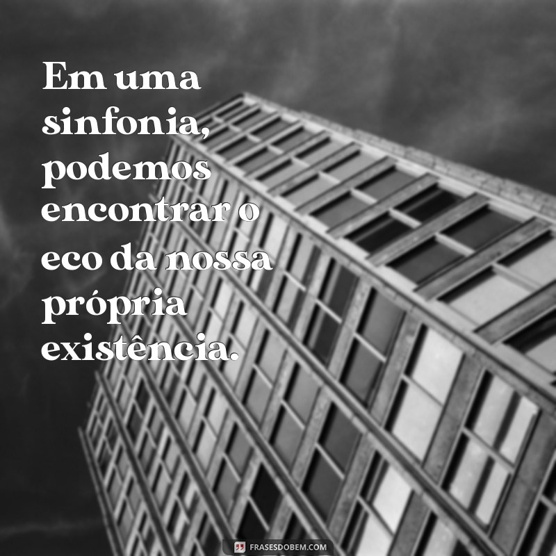 Frases Inspiradoras sobre Música: Reflexões que Tocam o Coração 