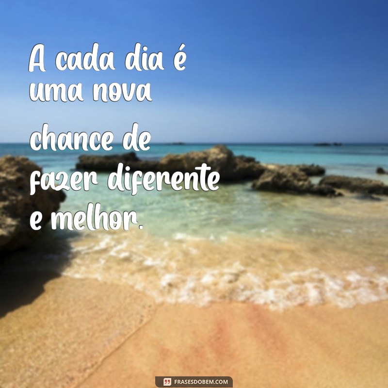 Frases Encorajadoras: Inspire-se e Motive-se Todos os Dias 