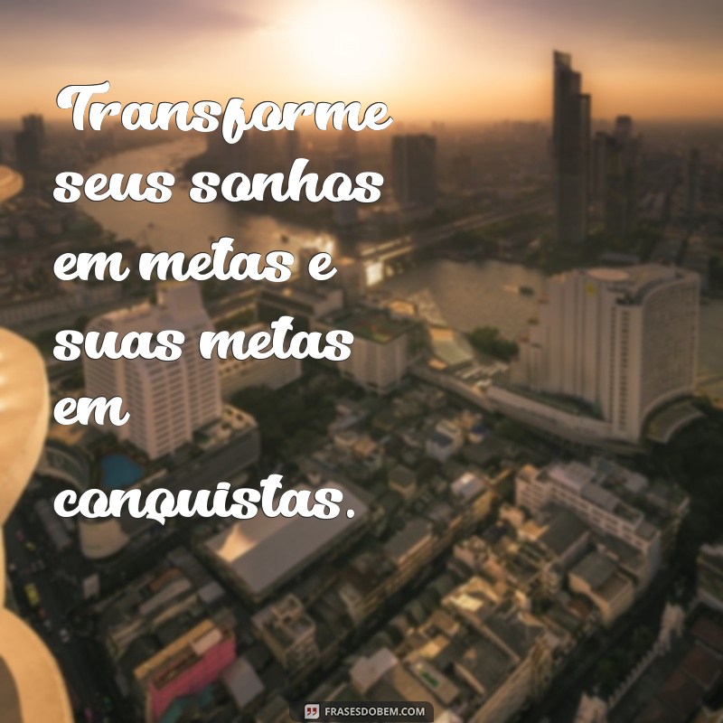 Frases Encorajadoras: Inspire-se e Motive-se Todos os Dias 