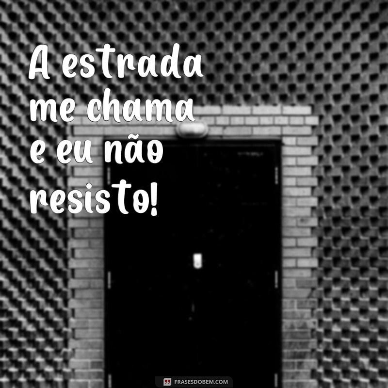 Descubra as melhores frases para legendar suas fotos dirigindo 