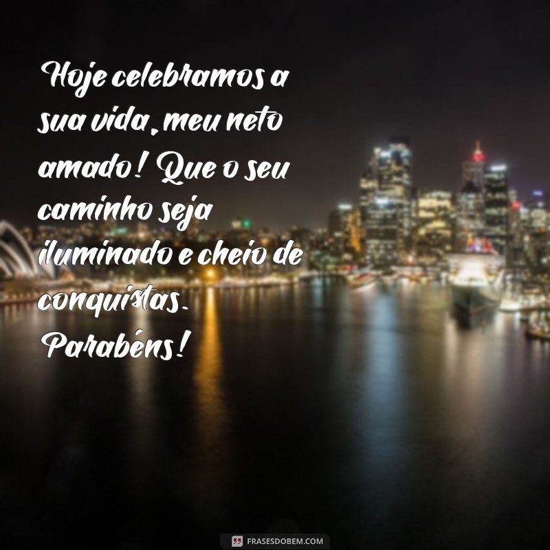 Mensagens Emocionantes de Feliz Aniversário da Vó para o Neto: Celebre com Amor! 