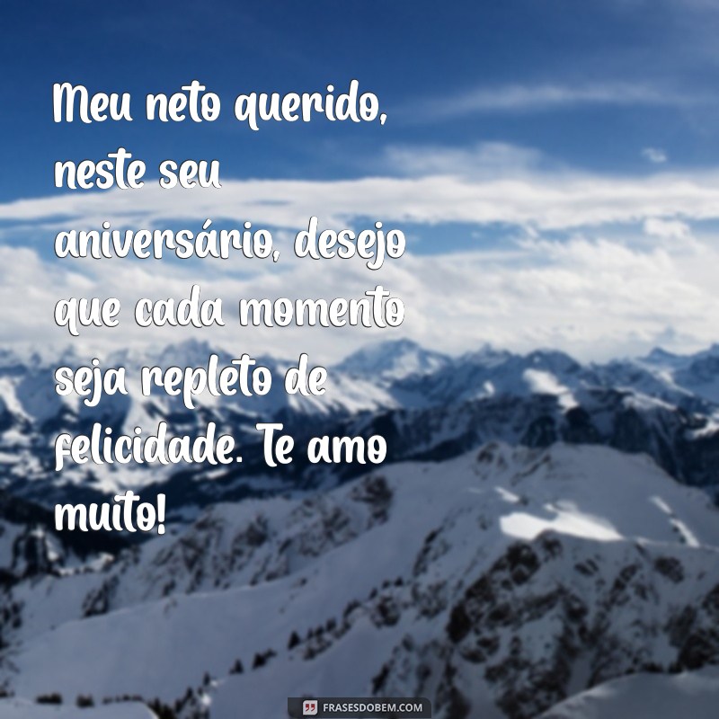 Mensagens Emocionantes de Feliz Aniversário da Vó para o Neto: Celebre com Amor! 