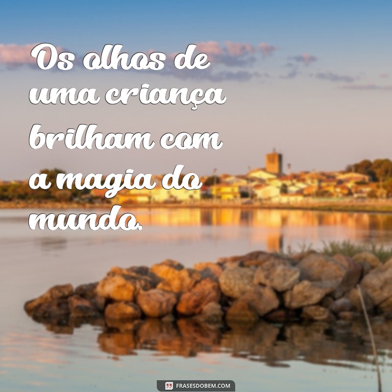 As Melhores Frases para Legendar Fotos Incríveis com Crianças 