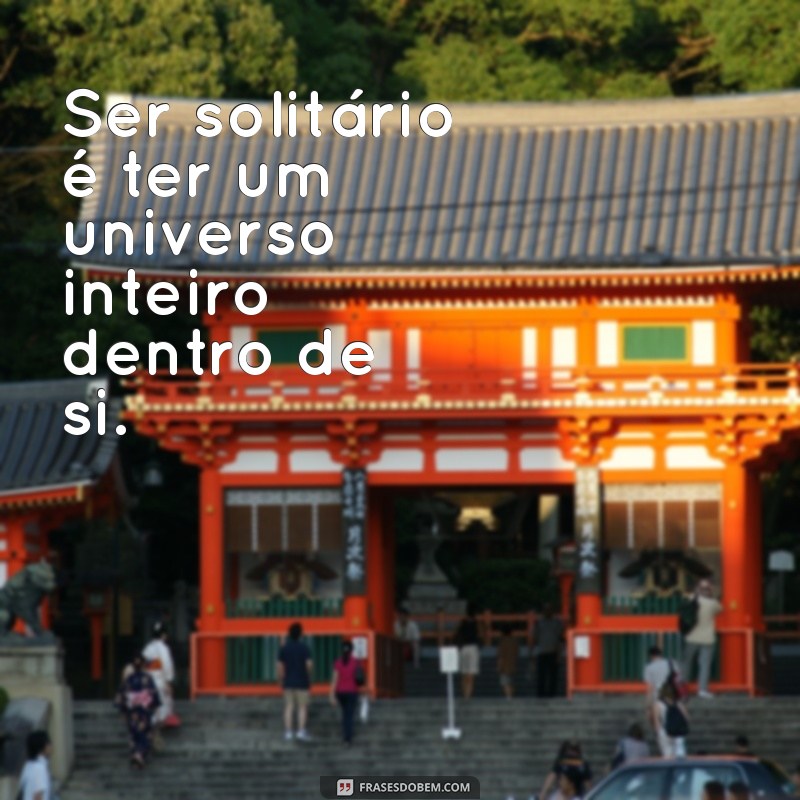 Como Lidar com a Solidão: Dicas e Reflexões para Encontrar a Paz Interior 