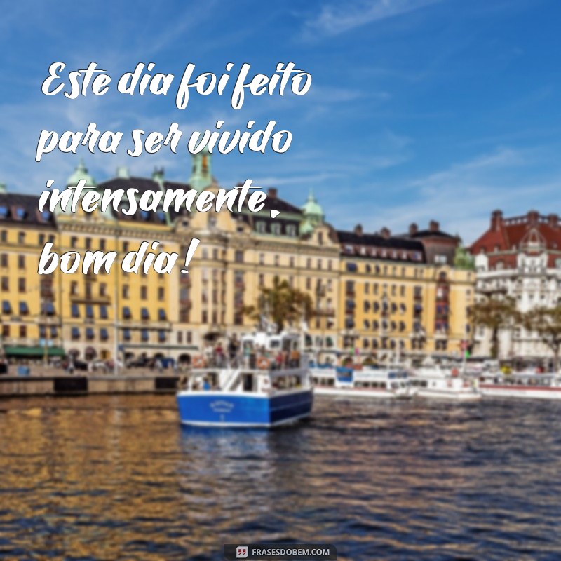 Encante seu dia com estas frases simplesmente inspiradoras de bom dia 