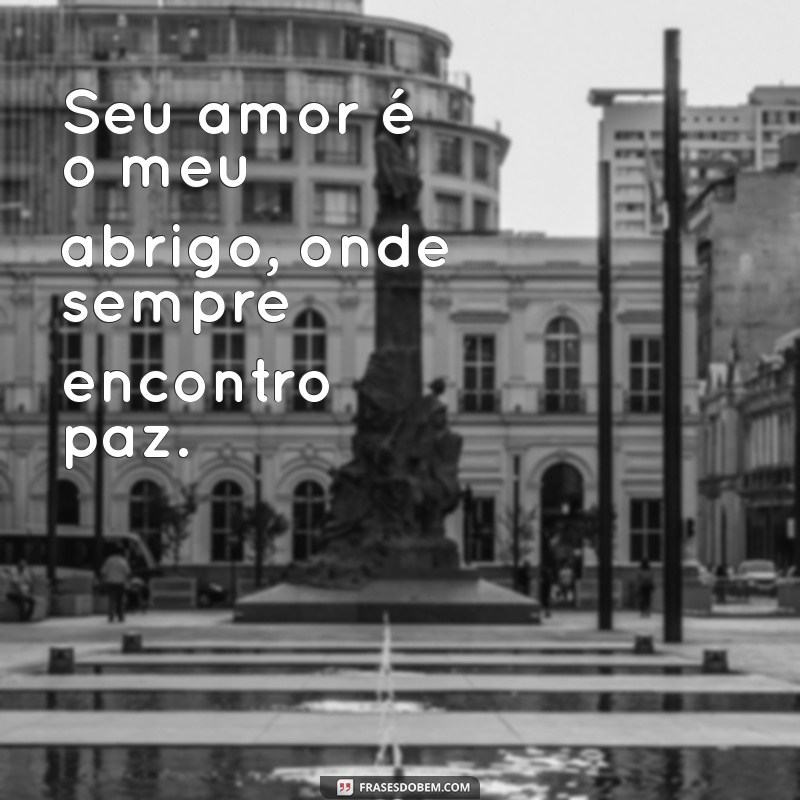 26 Frases Românticas para Encantar sua Cartinha de Amor 