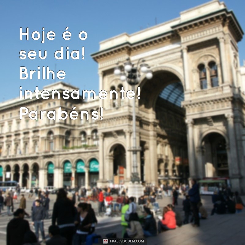 Mensagens Curtas e Impactantes para Desejar um Feliz Aniversário 