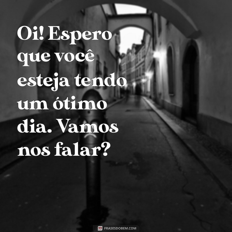 Como Enviar uma Mensagem Para Alguém que Não Fala Há Muito Tempo: Dicas e Exemplos 