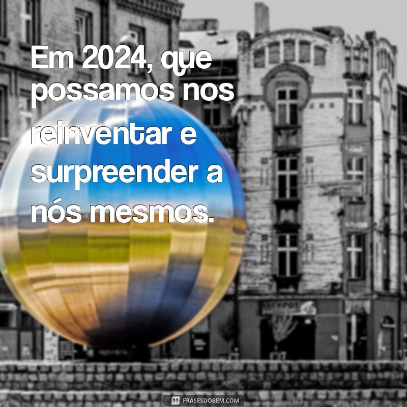 Melhores Frases para Celebrar o Réveillon 2024: Inspirações para a Virada do Ano 