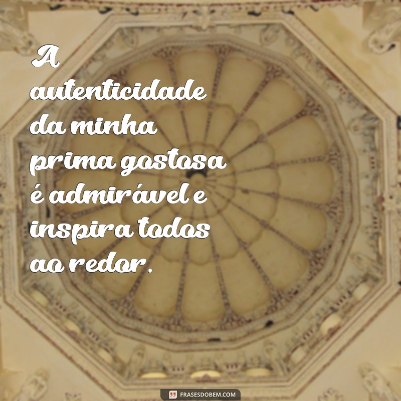 Descubra Como Lidar com a Atração por Pessoas Próximas: Minha Prima Gostosa 