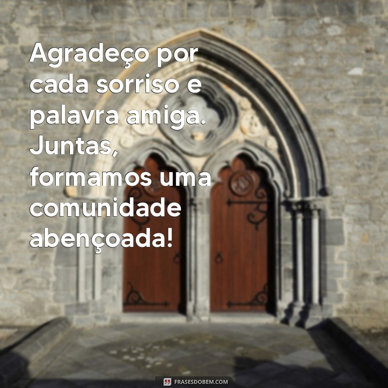 Mensagens de Agradecimento Inspiradoras para Irmãs da Igreja 