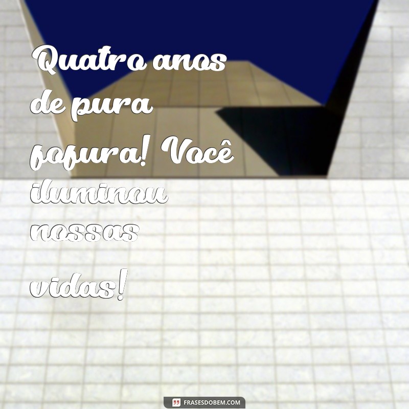 Frases Criativas para Aniversário de 4 Anos: Celebre com Seu Primo! 