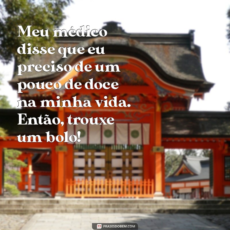 30 Frases Engraçadas para Decorar seu Bolo e Arrasar na Festa! 