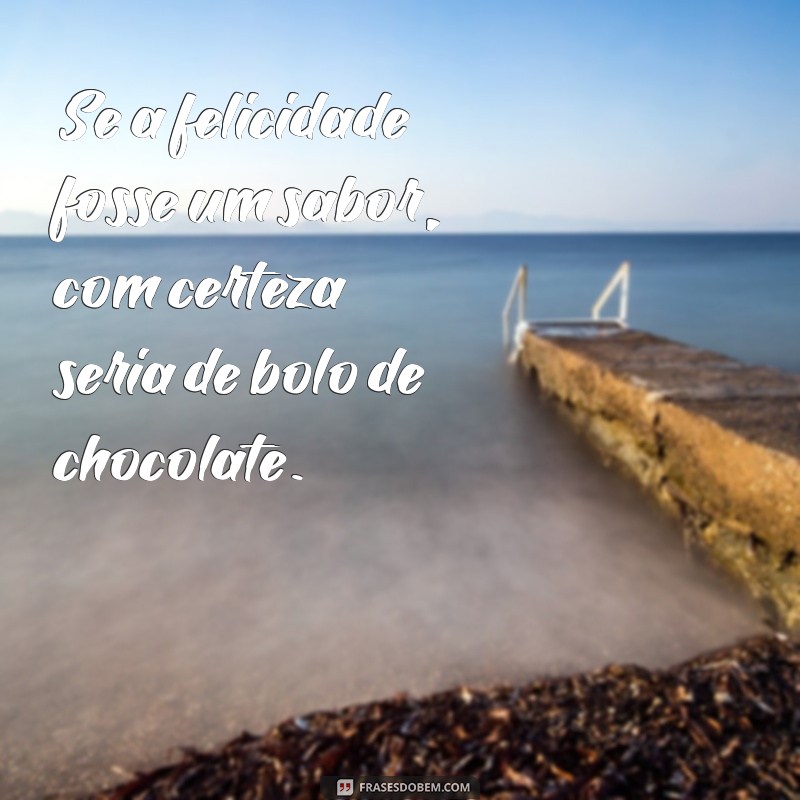 30 Frases Engraçadas para Decorar seu Bolo e Arrasar na Festa! 