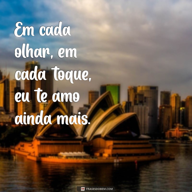 Mensagens de Amor: As Melhores Frases para Dizer Te Amo 