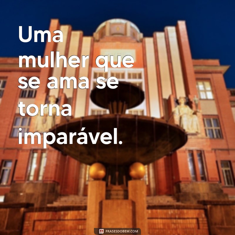 Frases Inspiradoras para Mulheres: Empoderamento e Sabedoria em Palavras 