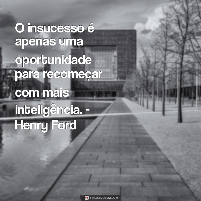 Inspire-se com as Melhores Frases Motivacionais de Famosos 