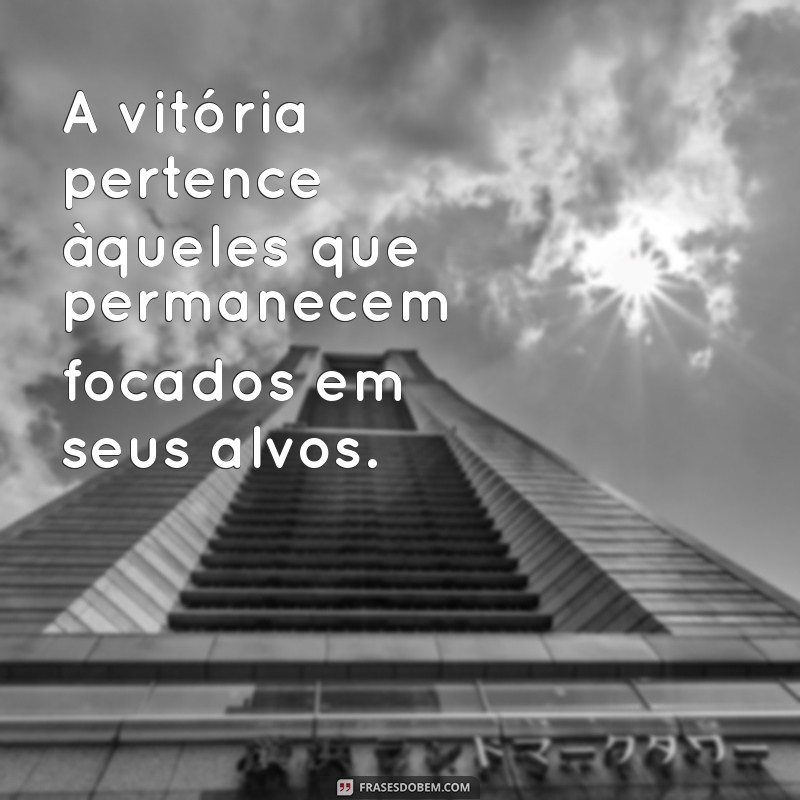 23 Frases Motivacionais para Aumentar Seu Foco e Produtividade 