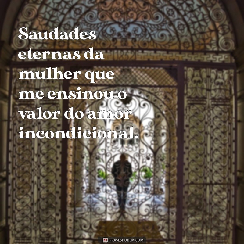 frases para minha avó que faleceu Saudades eternas da mulher que me ensinou o valor do amor incondicional.