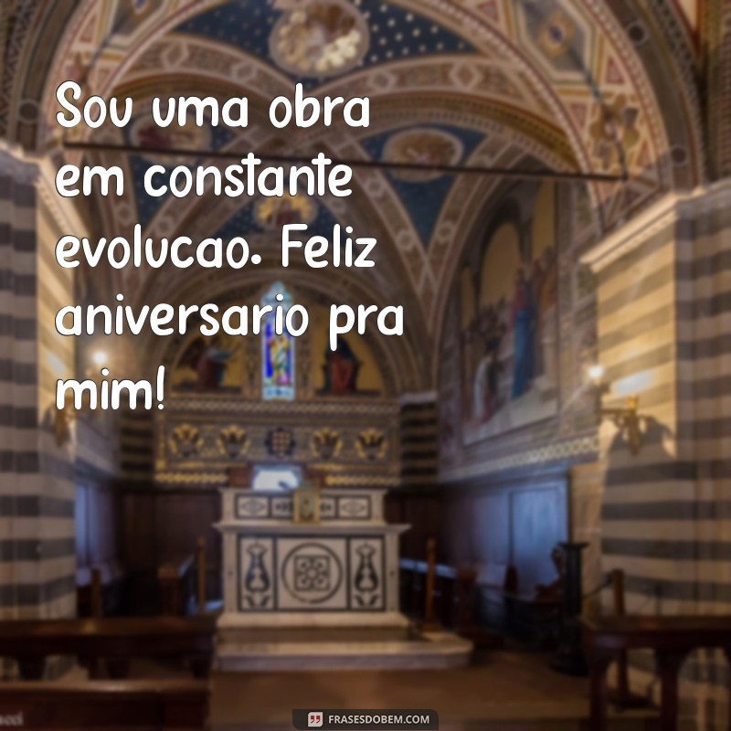 Feliz Aniversário para Mim: Celebre Sua Data Especial com Amor e Alegria 