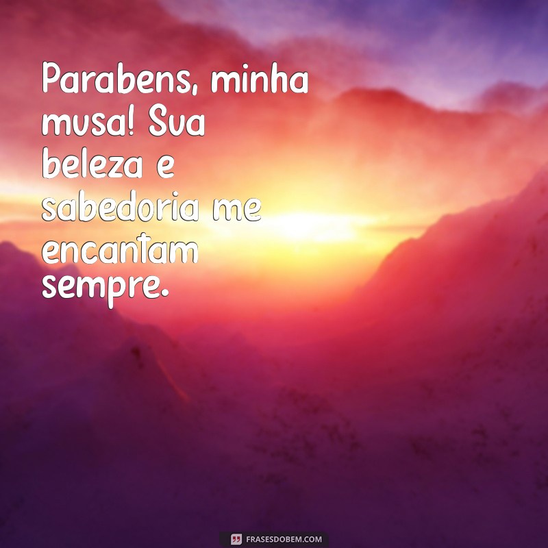 Frases Inspiradoras para Parabenizar sua Esposa em Momentos Especiais 