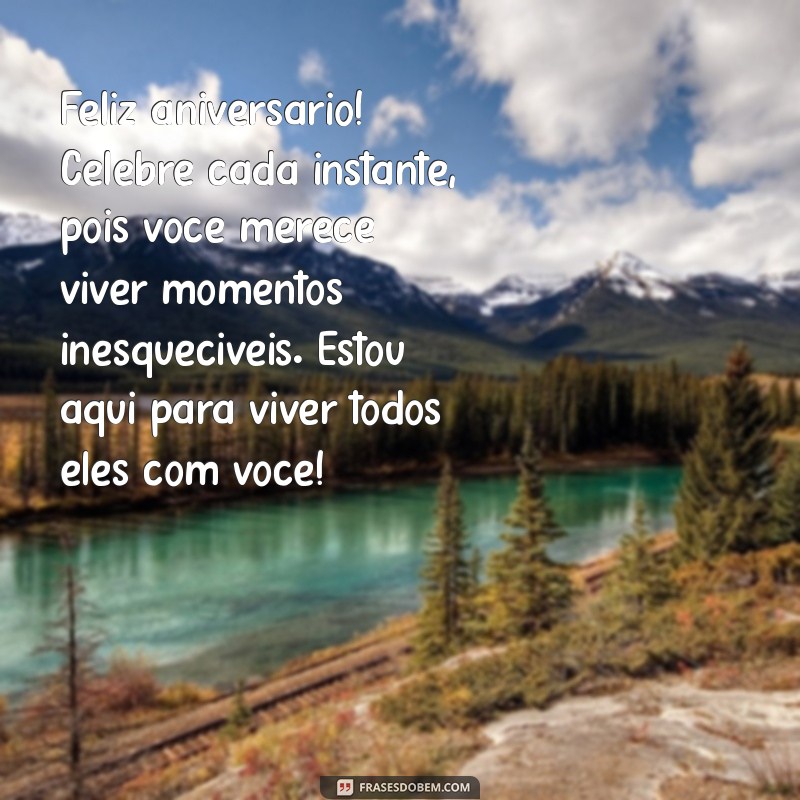 Mensagens Emocionantes para Aniversário: Celebre a Amizade com Palavras Especiais 