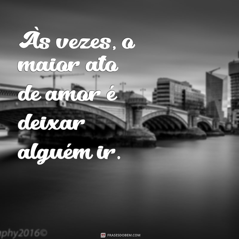 Frases Tristes sobre Relacionamentos: Reflexões que Tocam o Coração 