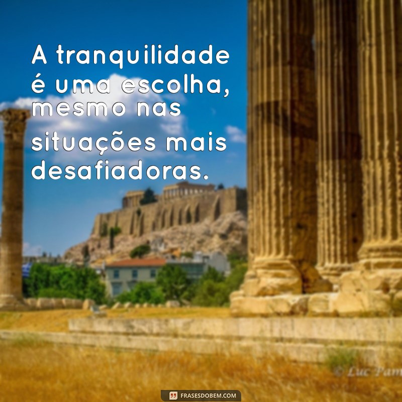 Frases Calmantes: Encontre a Serenidade em Palavras 