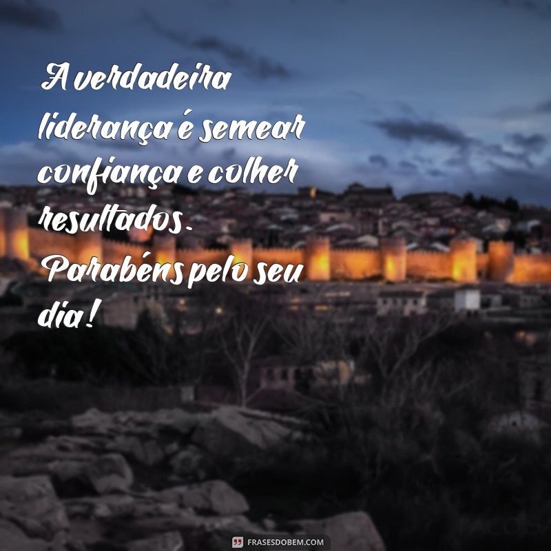 Frases Inspiradoras para Celebrar o Dia do Diretor 