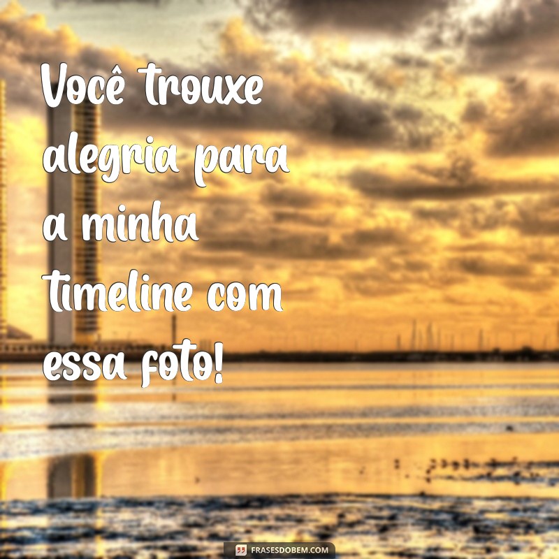 10 Ideias Criativas de Comentários para Fotos dela que Vão Impressionar 
