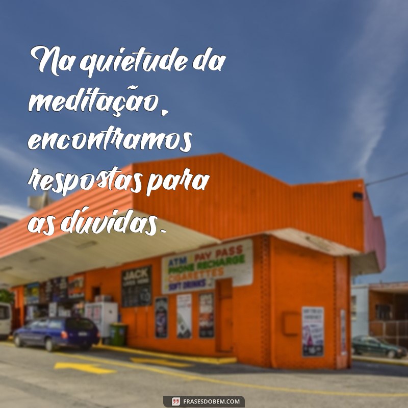 Descubra as Inspirações e Sabedoria nas Frases da Monja Coen 