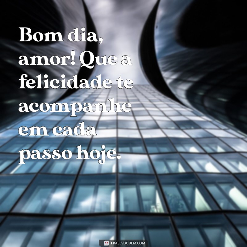 Frases Românticas de Bom Dia para Encantar Seu Amor 