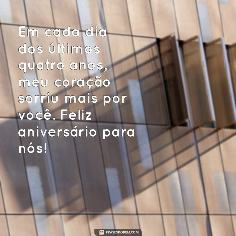 Frases Inspiradoras para Celebrar 4 Anos Juntos: Comemore Seu Amor! 