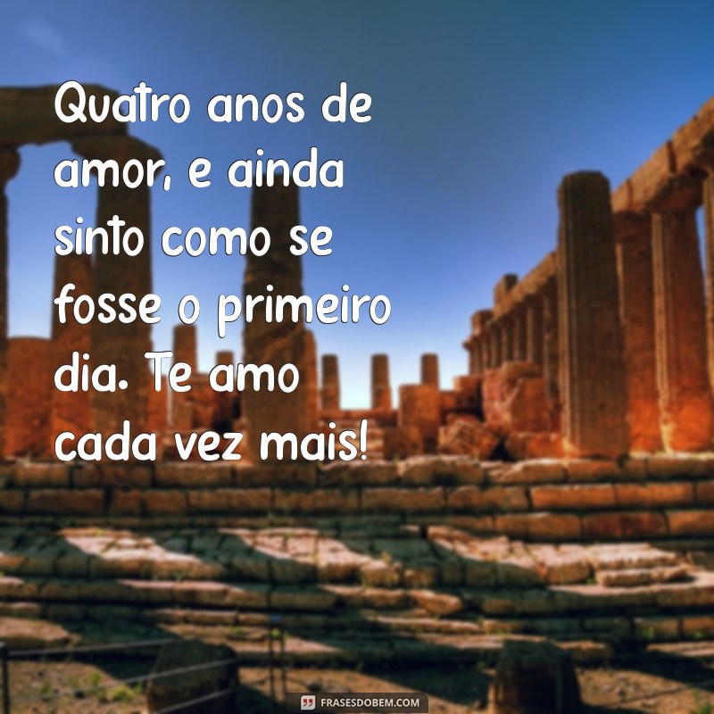 Frases Inspiradoras para Celebrar 4 Anos Juntos: Comemore Seu Amor! 