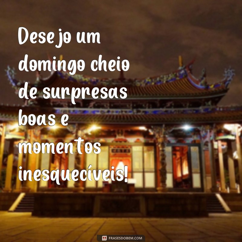 24 Frases Inspiradoras para um Domingo Perfeito - Aproveite o seu Dia! 