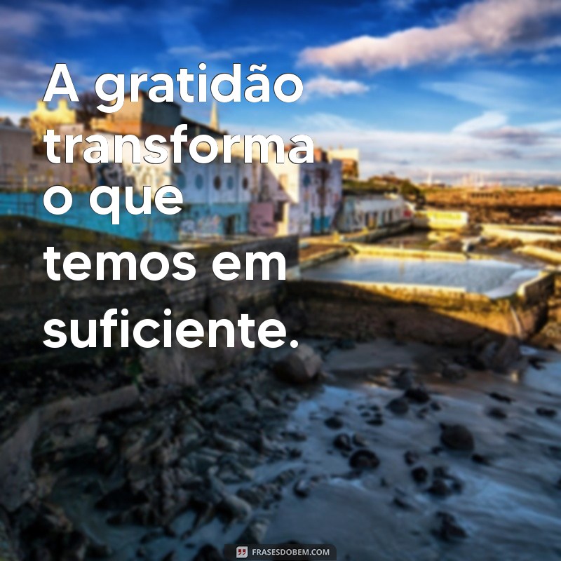 Frases Inspiradoras para o Dia a Dia: Descubra o Poder das Palavras 