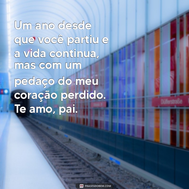 Como Lidar com a Saudade: Mensagens para Comemorar 1 Ano do Falecimento do Pai 