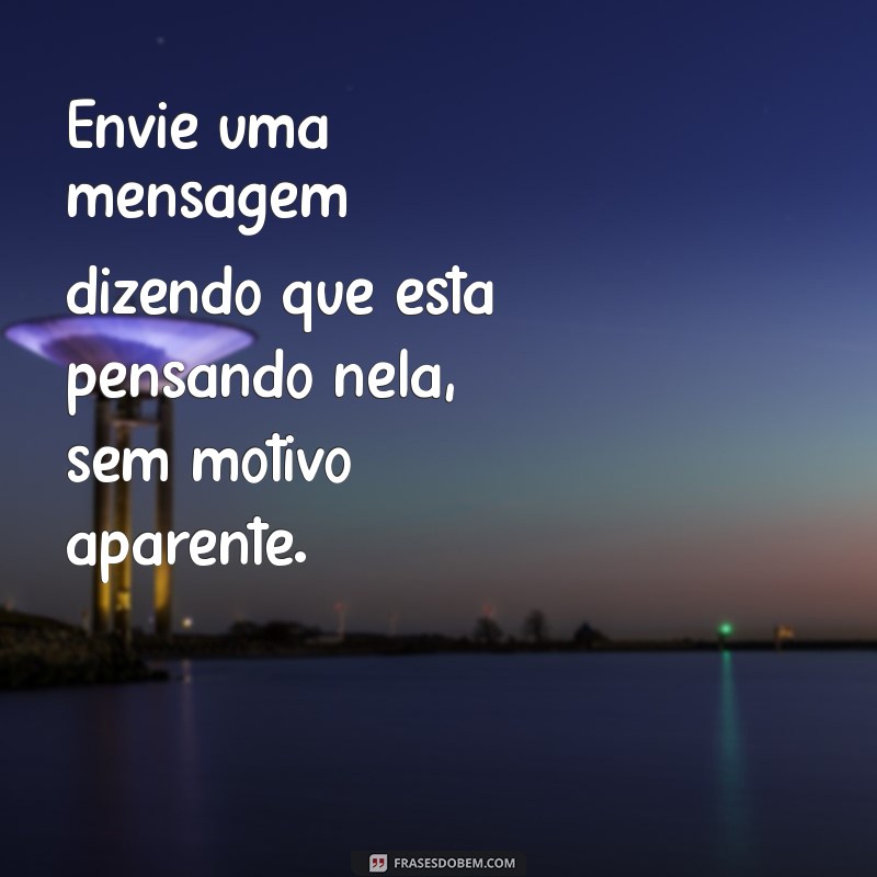 10 Dicas Infalíveis para Ser Carinhosa em Mensagens e Fortalecer Seus Relacionamentos 