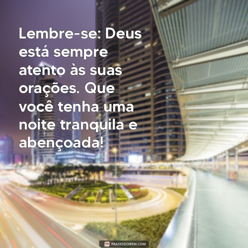 Mensagem de Boa Noite: Envie a Benção de Deus Antes de Dormir 