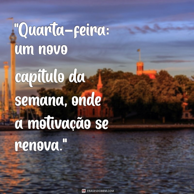 frases para quarta-feira 